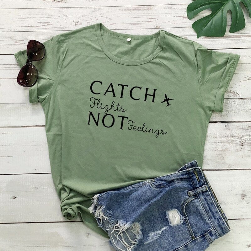 T-Shirt Destination Avion Femme - Catch Flights Not Feelings